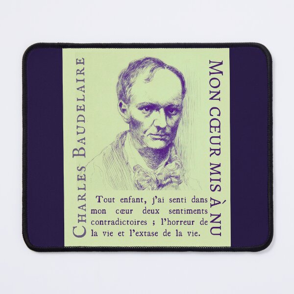 Item preview, Charles Baudelaire: Tout enfant, j’ai senti dans mon cœur deux sentiments contradictoires ; l’horreur de la vie et l’extase de la vie. designed and sold by artbleed.
