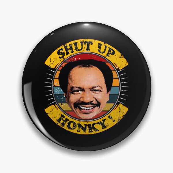 Item preview, Shut Up Honky 90s designed and sold by Greenbacks.