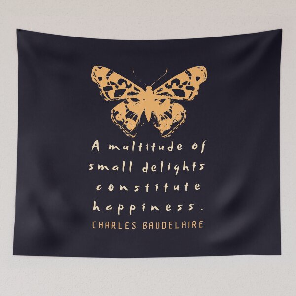 Item preview, Charles Baudelaire: A multitude of small delights constitute happiness. designed and sold by artbleed.