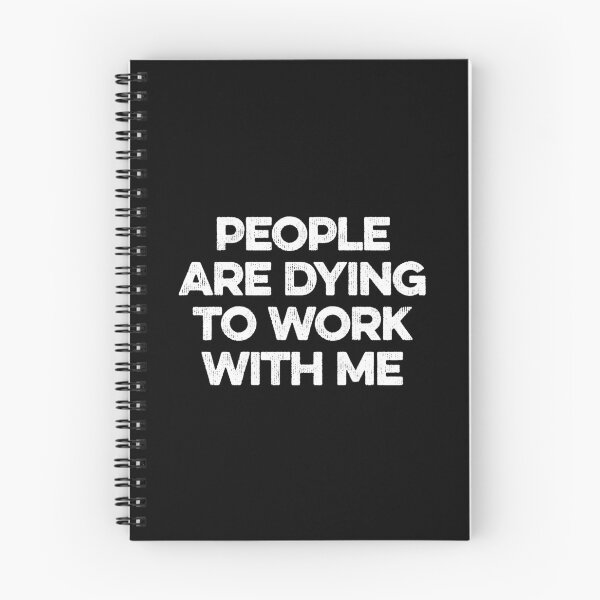 Item preview, People Are Dying To Work With Me - Mortician designed and sold by zeviwanty.