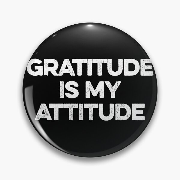 Item preview, Gratitude is my Attitude - Positive Motivational Message designed and sold by zeviwanty.