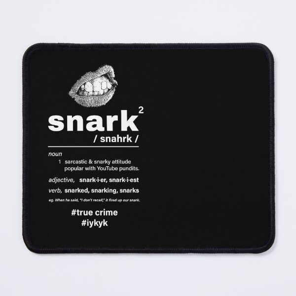 Item preview, snark2 - iykyk (sku#1) designed and sold by charactergirl.