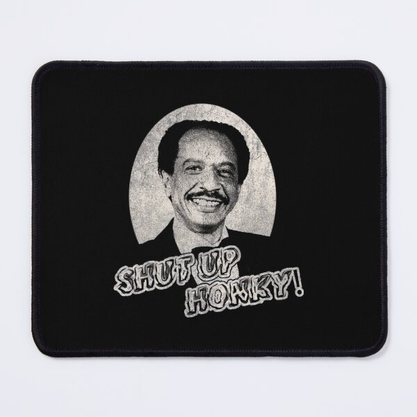 Item preview, Shut Up Honky Black White Design designed and sold by Greenbacks.