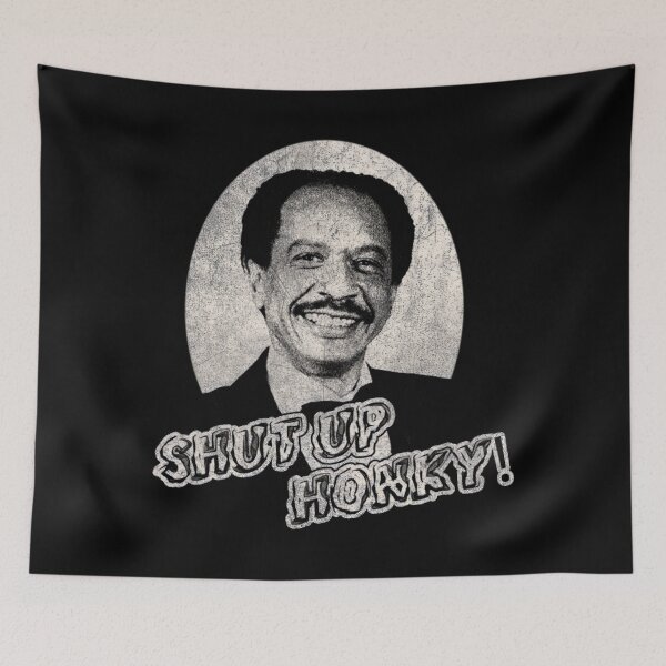 Item preview, Shut Up Honky Black White Design designed and sold by Greenbacks.