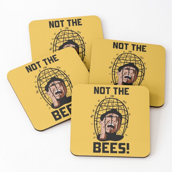Item preview, Not the Bees! Quote designed and sold by McPod.