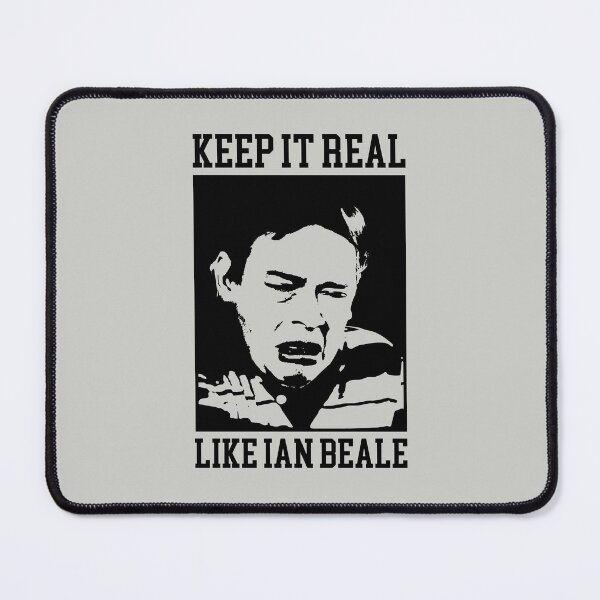 Item preview, Keep it Real like Ian Beale designed and sold by Meta Cortex.