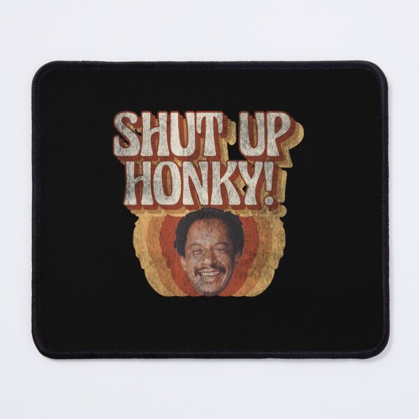 Item preview, Shut Up Honky Funny Vintage designed and sold by Greenbacks.