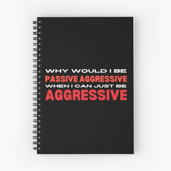 Item preview, Passive aggressive designed and sold by Unrelateddesign.