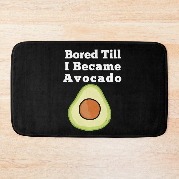 Item preview, LaMaisonOfMY NEW BORED TILL I BECAME AN AVOCADO COLLECTION NO.1 BLACK designed and sold by LaMaisonOfMY.