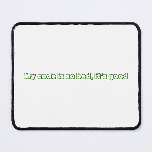 Item preview, Embrace the Chaos: Celebrate the Beauty of Imperfect Code with this Design designed and sold by CraftedConcepts.