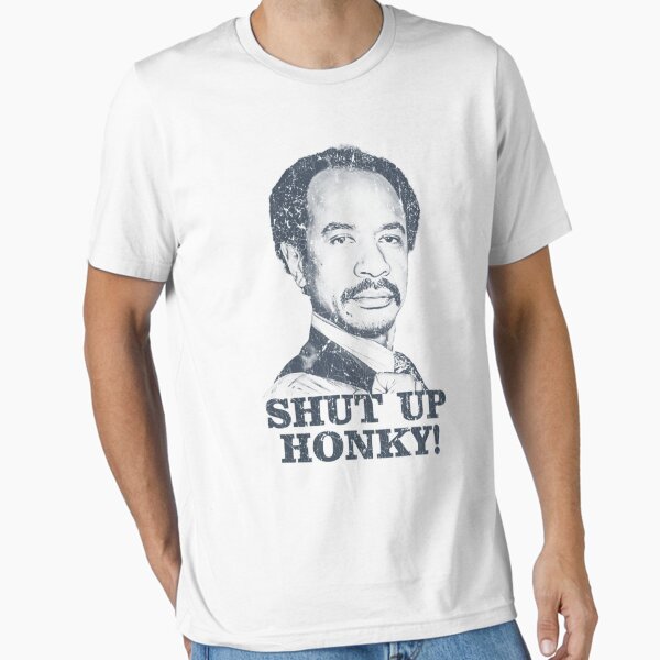 Item preview, Shut Up Honky Meme designed and sold by Greenbacks.