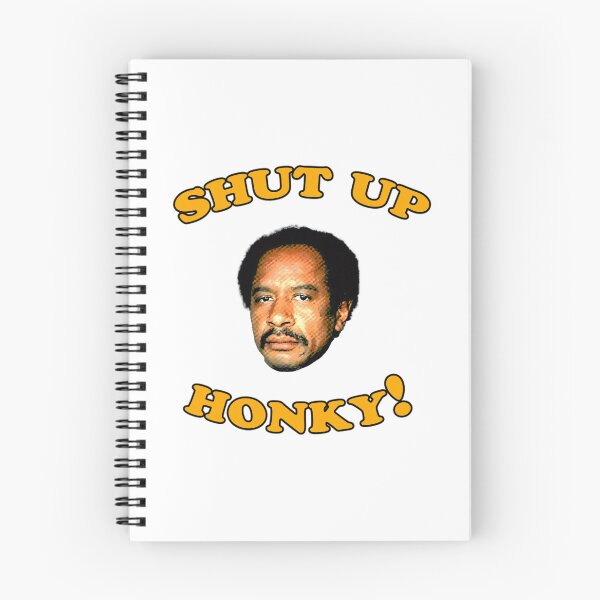 Item preview, Shut Up Honky Movie designed and sold by Greenbacks.