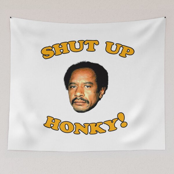 Item preview, Shut Up Honky Movie designed and sold by Greenbacks.