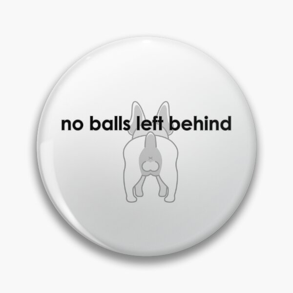 Item preview, No balls left behind - DOG designed and sold by HoneysPack.