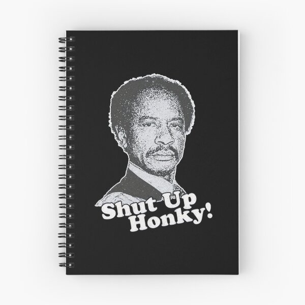 Item preview, Shut Up Honky Sitcom designed and sold by Greenbacks.