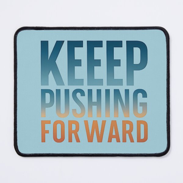 Item preview, Inspirational 'Keep Pushing Forward' Design - Encouraging Words for Staying Strong designed and sold by UniGift.