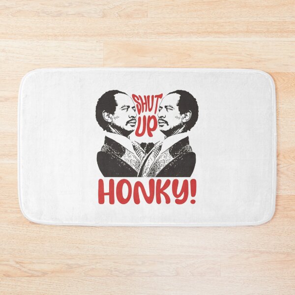 Item preview, Shut Up Honky TV Series designed and sold by Greenbacks.