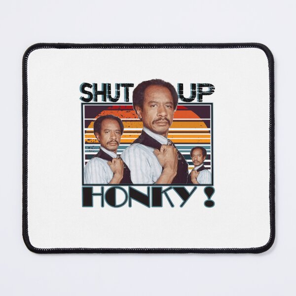 Item preview, Shut Up Honky Vintage designed and sold by Greenbacks.