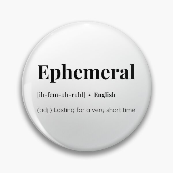 Item preview, Ephemeral English word meaning designed and sold by SimplyMots.