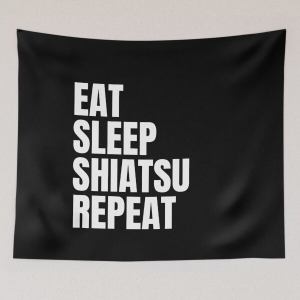 Item preview, Eat Sleep Shiatsu Repeat designed and sold by sydney-syder.
