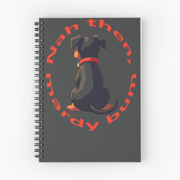Item preview, Nah Then Mardy Bum Yorkshire Slang Moody Dog And Red Text designed and sold by taiche.