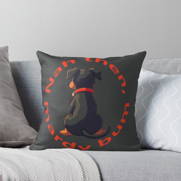 Item preview, Nah Then Mardy Bum Yorkshire Slang Moody Dog And Red Text designed and sold by taiche.