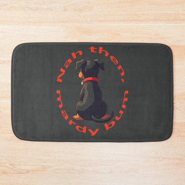 Item preview, Nah Then Mardy Bum Yorkshire Slang Moody Dog And Red Text designed and sold by taiche.