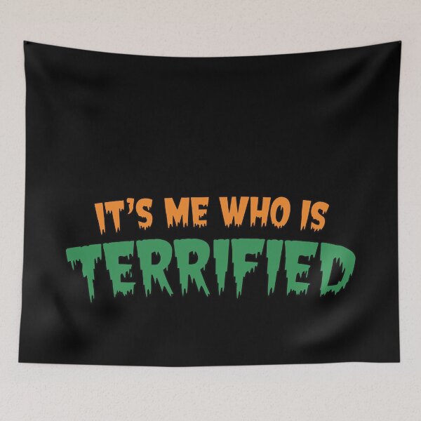 Item preview, It's me who is terrified designed and sold by Darkifun.