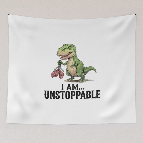 Item preview, I Am Unstoppable T-Rex designed and sold by NiftyWrx.