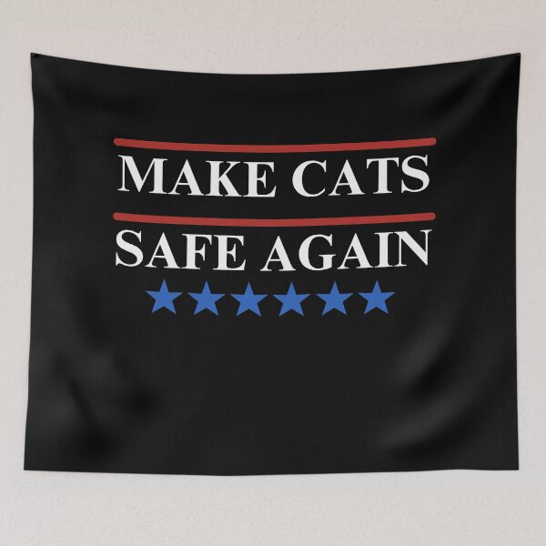 Item preview, Make Cats Safe Again Funny 2024 Election designed and sold by AVATAR-MANIA.
