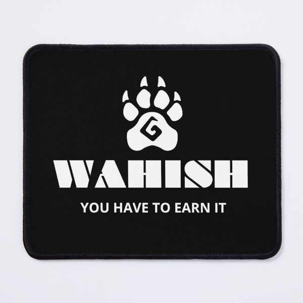 Item preview, Wahish You Have to Earn It designed and sold by TrippyOutfitter.