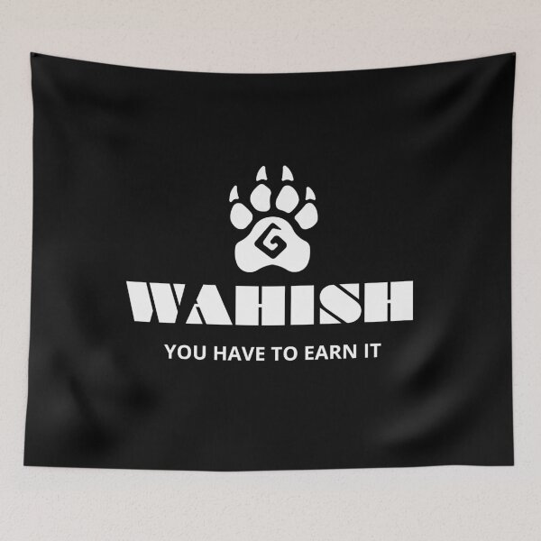 Item preview, Wahish You Have to Earn It designed and sold by TrippyOutfitter.