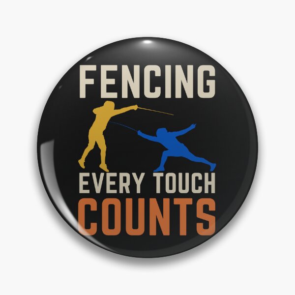 Item preview, Fencing. Every Touch Counts, Fencer, Fencing Lovers, Funny designed and sold by Anniko Art Studio.