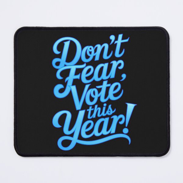 Item preview, Don't Fear, Vote This Year! designed and sold by elynne9.