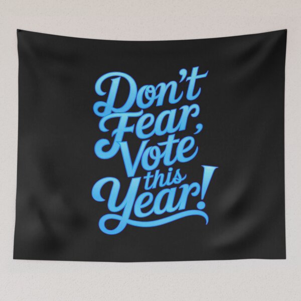 Item preview, Don't Fear, Vote This Year! designed and sold by elynne9.