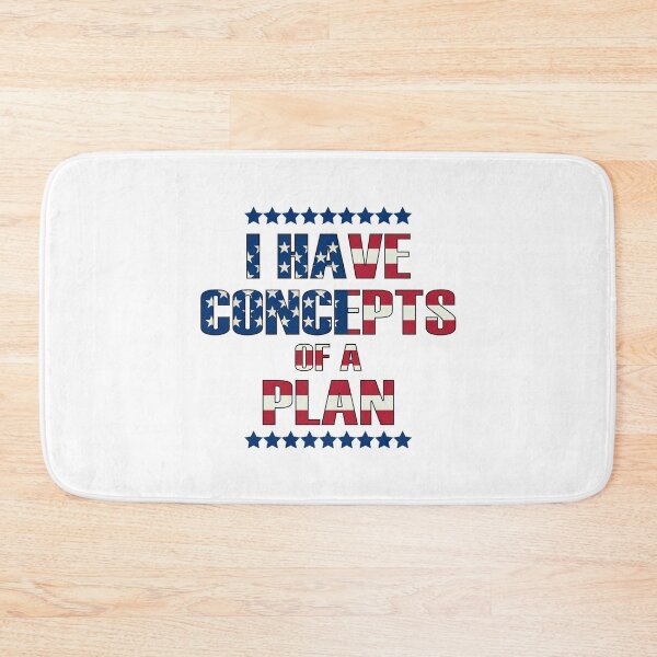 Item preview, I Have Concepts Of A Plan designed and sold by ThreeftlyPicks.