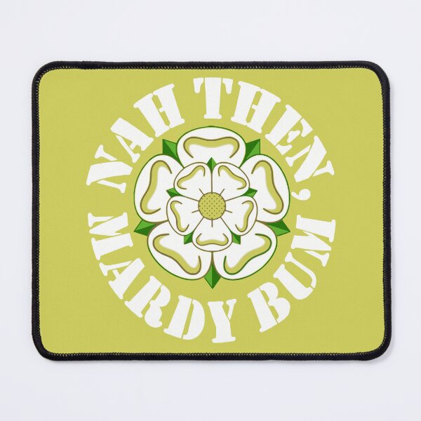 Item preview, Nah Then Mardy Bum Yorkshire Slang Dialect Rose White Text designed and sold by taiche.