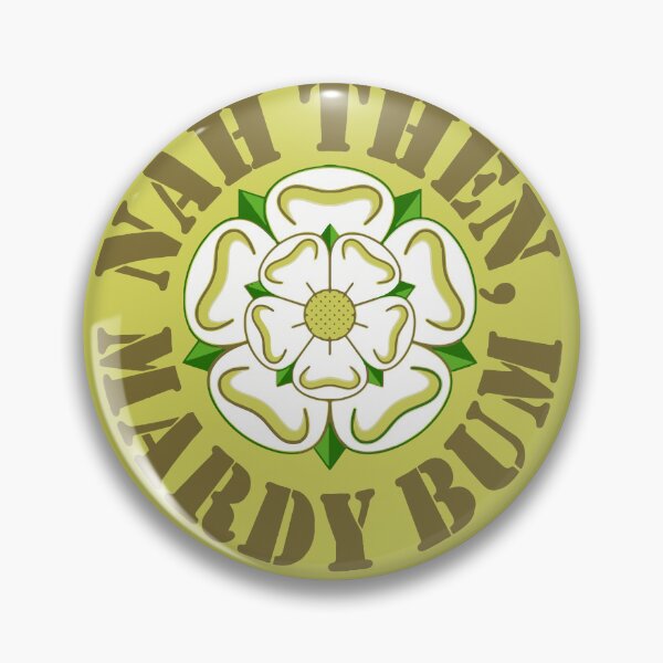 Item preview, Nah Then Mardy Bum Yorkshire Slang Dialect Rose Brown Text designed and sold by taiche.