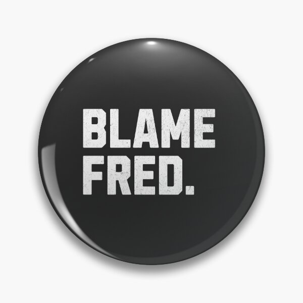 Item preview, Blame Fred designed and sold by mooskdesign.