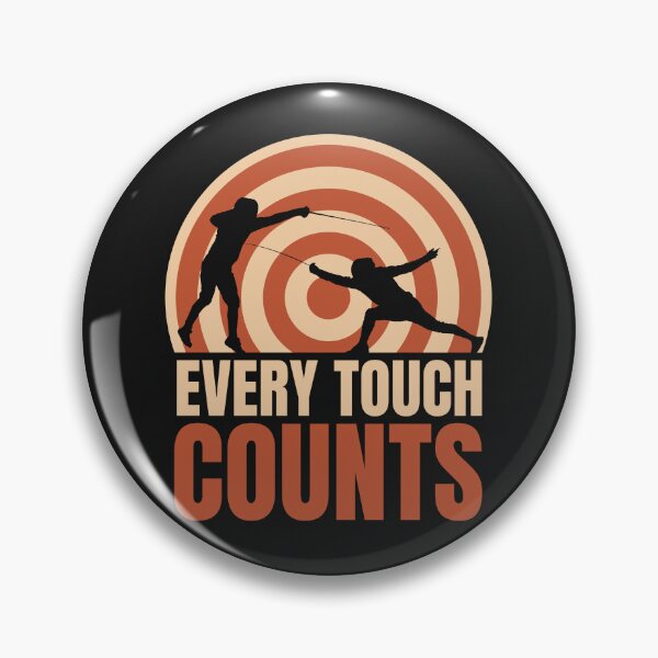 Item preview, Fencing. Every Touch Counts, Fencer, Fencing Lover designed and sold by Anniko Art Studio.