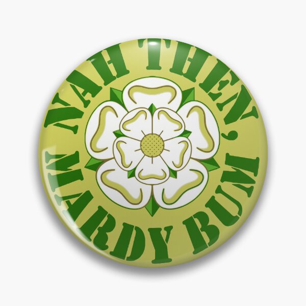 Item preview, Nah Then Mardy Bum Yorkshire Slang Dialect Rose Green Text designed and sold by taiche.