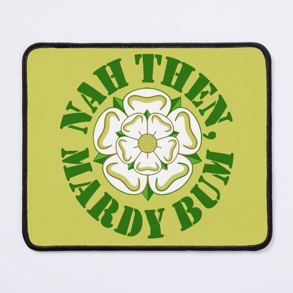 Item preview, Nah Then Mardy Bum Yorkshire Slang Dialect Rose Green Text designed and sold by taiche.