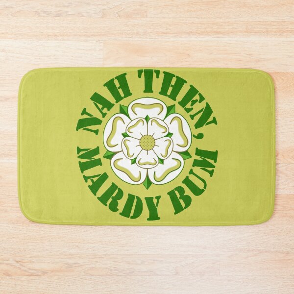 Item preview, Nah Then Mardy Bum Yorkshire Slang Dialect Rose Green Text designed and sold by taiche.