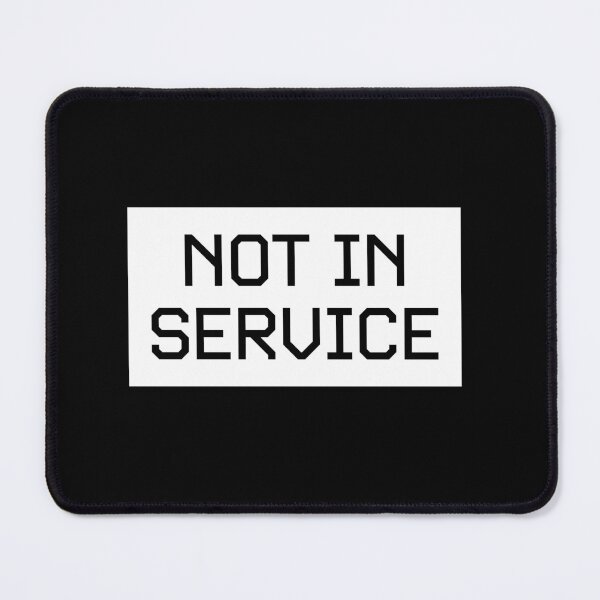 Item preview, Not in service  designed and sold by WhackoDesigns.