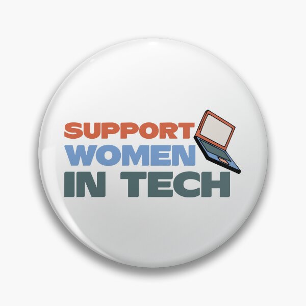 Item preview, Support Women in Tech - Technology Empowerment designed and sold by jensbyorlando.