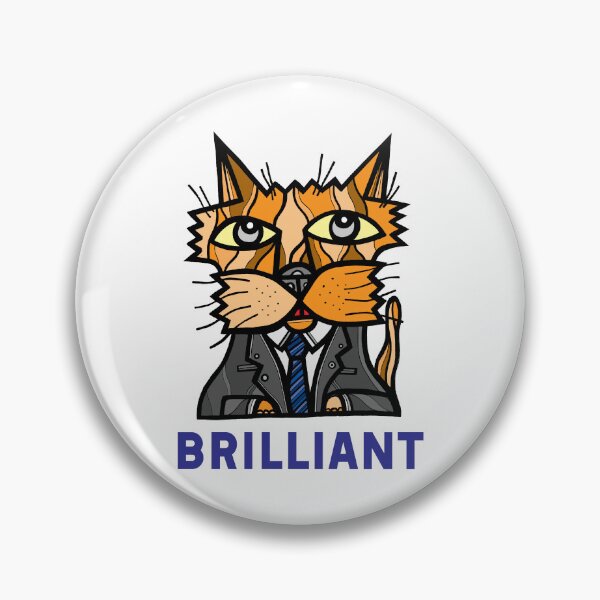 "Brilliant" Pin