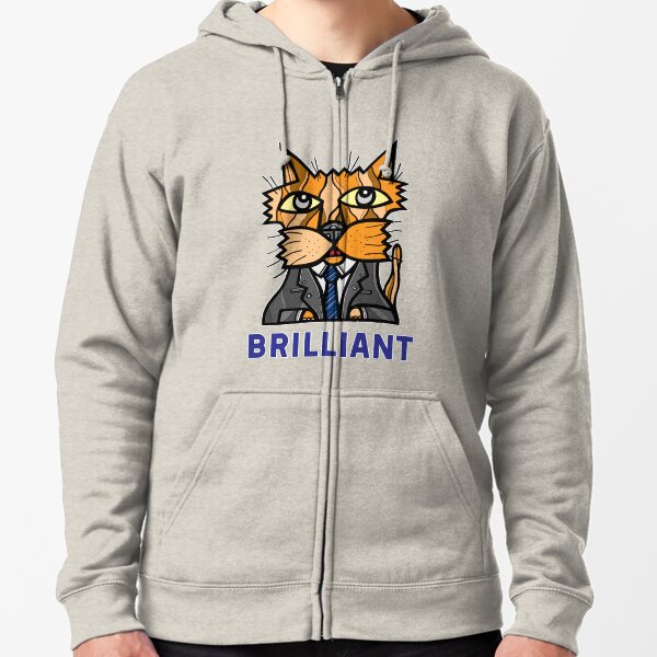 "Brilliant" Zipped Hoodie