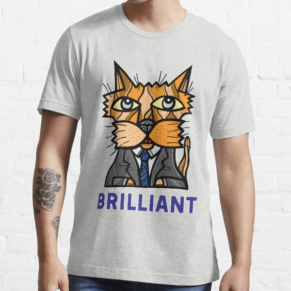 "Brilliant" Essential T-Shirt