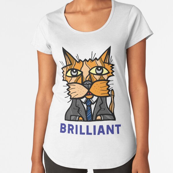 "Brilliant" Premium Scoop T-Shirt
