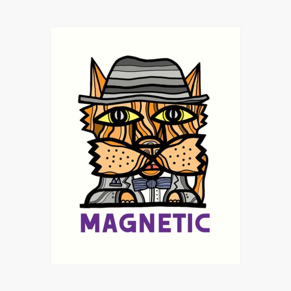 "Magnetic" Art Print